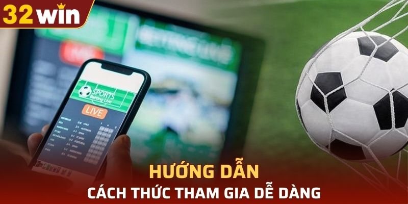 Hiểu rõ cách tham gia đơn giản