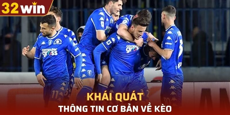 Thông tin cơ bản về thể loại kèo